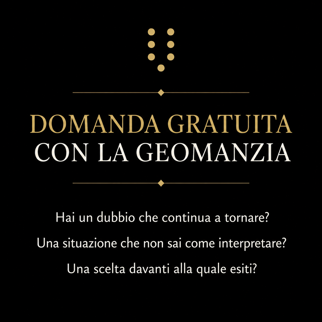 Geomanzia * prima domanda gratuita