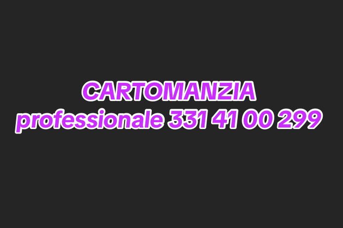 331 41 00 299 cartomanzia professionale