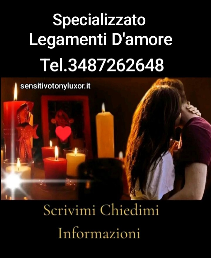 Sensitivo Parapsicologo Tony Luxor.tel.3487262648