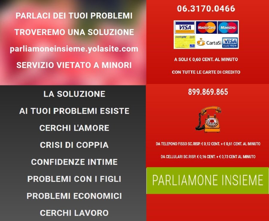 PARLIAMONE INSIEME DI TUTTO 0631700466 X 10€ 14 MINUTI.